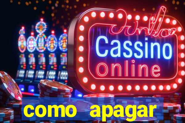 como apagar historico da bet365